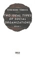 Two Ideal Types Of Social Organizations Book I