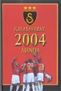 Galatasaray 2004 Ajanda / Resimli