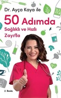 Dr. Ayça Kaya ile 50 Adımda Sağlıklı ve Hızlı Zayıfla