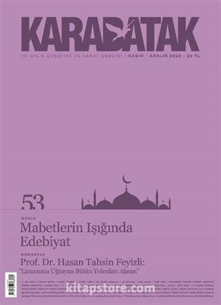Karabatak İki Aylık Edebiyat ve Sanat Dergisi Sayı:53 Kasım-Aralık 2020