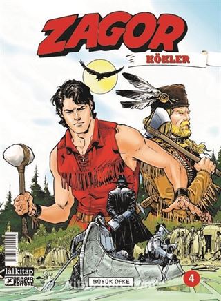 Zagor Kökler Sayı: 4 / Büyük Öfke