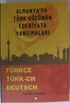 Almanya'ya Türk Göçünün Edebiyata Yansımaları