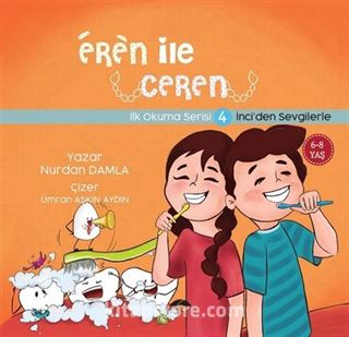 Eren ile Ceren 4 / İnci'den Sevgilerle