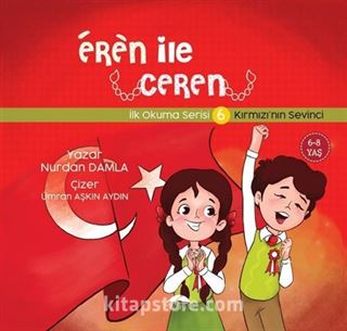 Eren ile Ceren 6 / Kırmızı'nın Sevinci