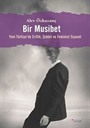 Bir Musibet / Yeni Türkiye'de Erillik, Şiddet ve Feminist Siyaset