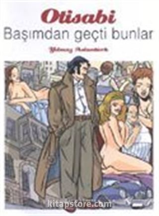Otisabi / Başımdan Geçti Bunlar