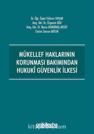 Mükellef Haklarının Korunması Bakımından Hukuki Güvenlik İlkesi