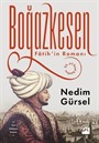 Boğazkesen / Fatih'in Romanı