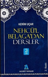 Nehcü'l Belaga'dan Dersler 2