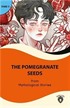The Pomegranate Seeds Stage 2 İngilizce Hikaye (Alıştırma ve Sözlük İlaveli)