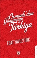 Osmanlı'dan Günümüze Türkiye