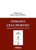 Osmanlı Ceza Hukuku Mufassal Nazariyyat-ı Ceza