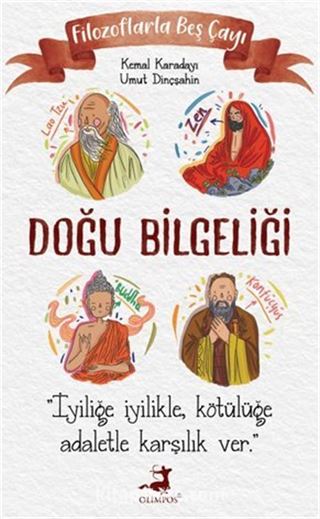 Filozoflarla Beş Çayı: Doğu Bilgeliği
