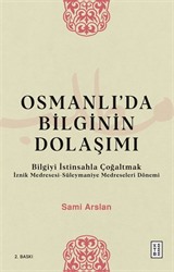 Osmanlı'da Bilginin Dolaşımı