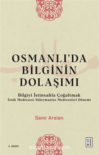 Osmanlı'da Bilginin Dolaşımı