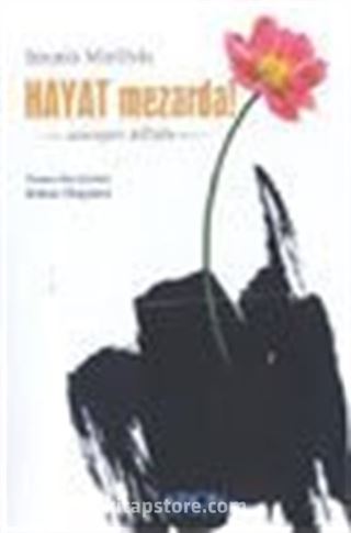 Hayat Mezarda! -Savaşın Kitabı-