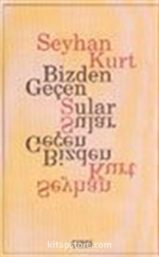 Bizden Geçen Sular