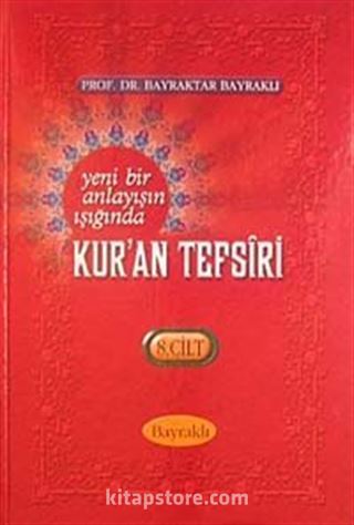Yeni Bir Anlayışın Işığında Kur'an Tefsiri 8. Cilt