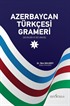 Azerbaycan Türkçesi Grameri 1 (Ses Bilgisi ve Söz Varlığı)