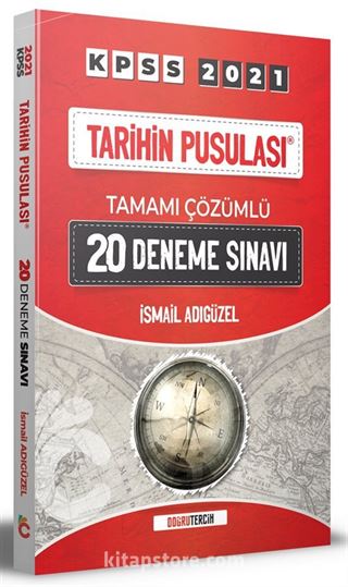2021 KPSS Tarihin Pusulası Tamamı Çözümlü 20 Deneme Sınavı