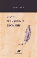 Klasik Türk Şiirinde Bektaşilik