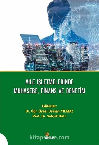 Aile İşletmelerinde Muhasebe, Finans ve Denetim