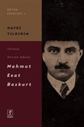Türkçü Devlet Adamı Mahmut Esat Bozkurt