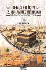 Gençler İçin Hz. Muhammed'in Hayatı