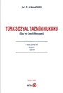 Türk Sosyal Tazmin Hukuku (Gazi ve Şehit Mevzuatı)