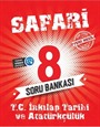 Safari 8. Sınıf T.C. İnkılap Tarihi ve Atatürkçülük Soru Bankası