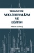 Türkiye'de Neoliberalizm ve Eğitim