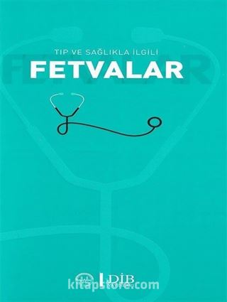 Tıp ve Sağlıkla İlgili Fetvalar