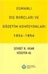 Osmanlı Dış Borçları ve Gözetim Komisyonları 1854-1856