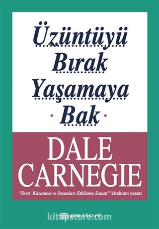 Üzüntüyü Bırak Yaşamaya Bak