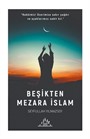 Beşikten Mezara İslam