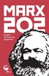 MARX 202 Bugünü Karl Marx ile Düşünmek