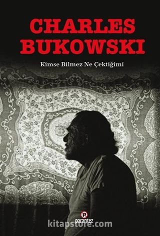 Kimse Bilmez Ne Çektigimi
