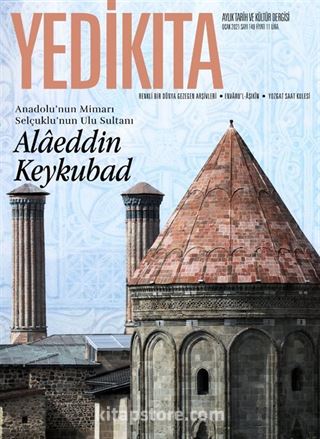 Yedikıta Aylık Tarih İlim ve Kültür Dergisi Sayı:149 Ocak 2021