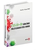 Covid-19 Sürecinde Milletlerarası Özel Hukuk