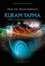 Kuram Yapma Bilim Yapmanın İlkeleri