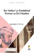 İbn Haldun'un Entelektüel Portresi ve Din Felsefesi