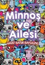 Minnoş ve Ailesi