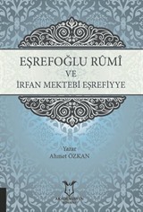 Eşrefoğlu Rûmî ve İrfan Mektebi Eşrefiyye