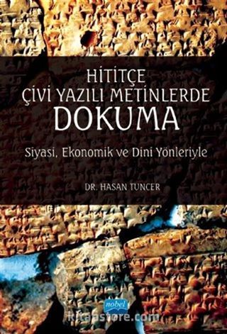 Hititçe Çivi Yazılı Metinlerde Dokuma