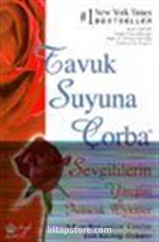 T.S.Ç./ Yüreğinizi Isıtacak Öyküler Aşk ve Romantizm Üzerine Esin Kaynağı Öyküler