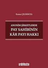 Anonim Şirketlerde Pay Sahibinin Kar Payı Hakkı