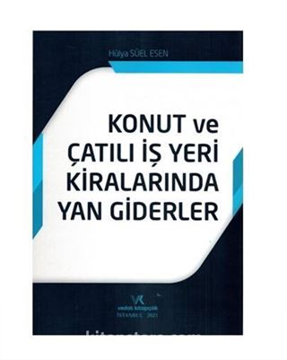 Konut Ve Çatılı İş Yeri Kiralarında Yan Giderler