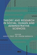 Theory and Research in Social, Human and Administrative Sciences