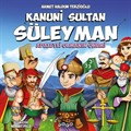Kanuni Sultan Süleyman / Adaletli Olmanın Önemi