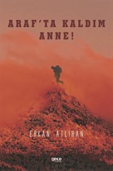 Araf'ta Kaldım Anne!
